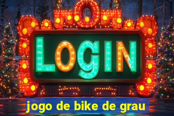 jogo de bike de grau